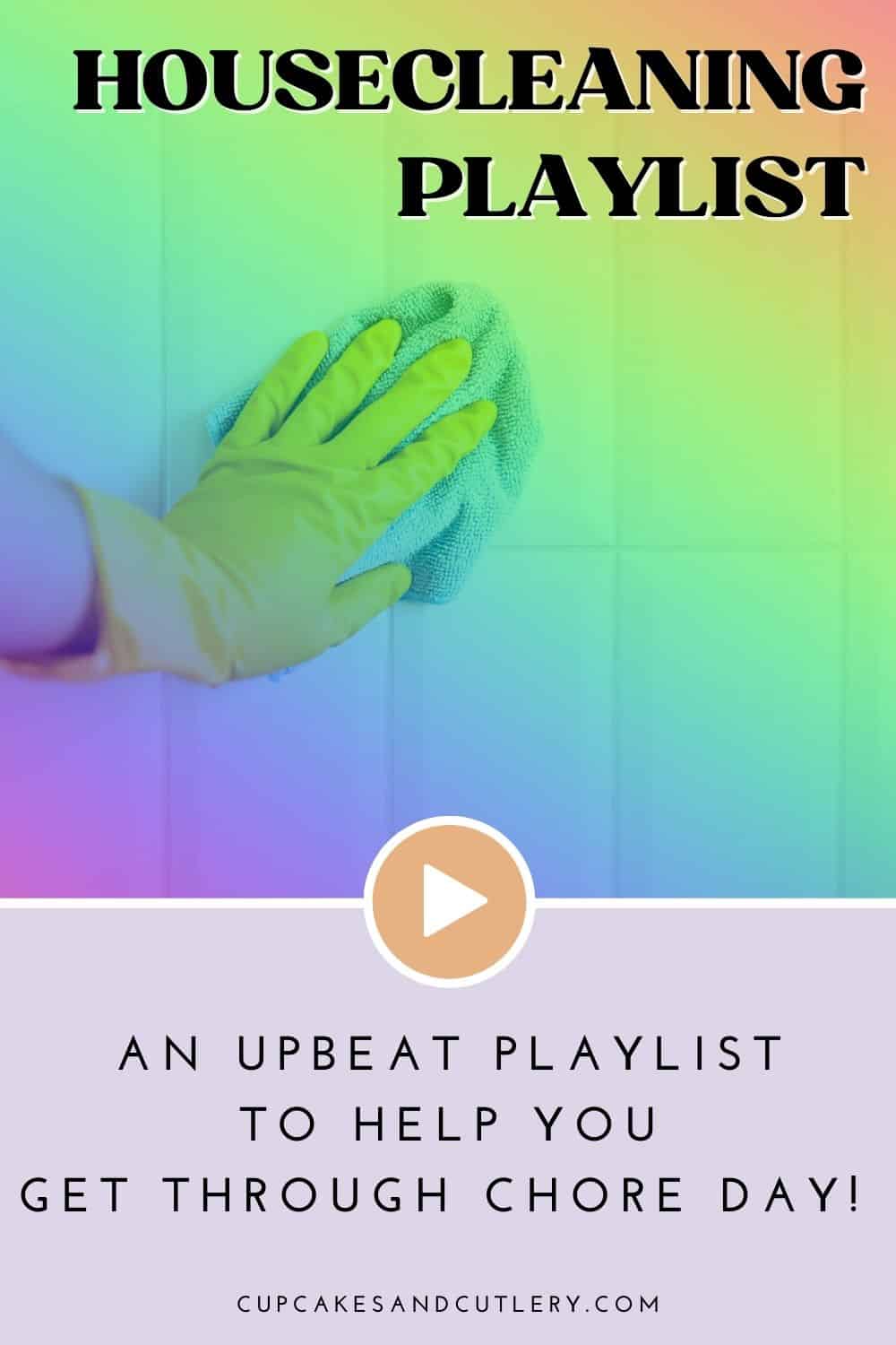 Housecleaning Music + How to Manage Cleaning Day