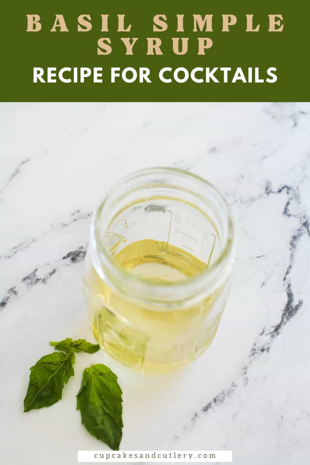 Basil Simple Syrup Recipe for Cocktails Cupcakes and Cutlery