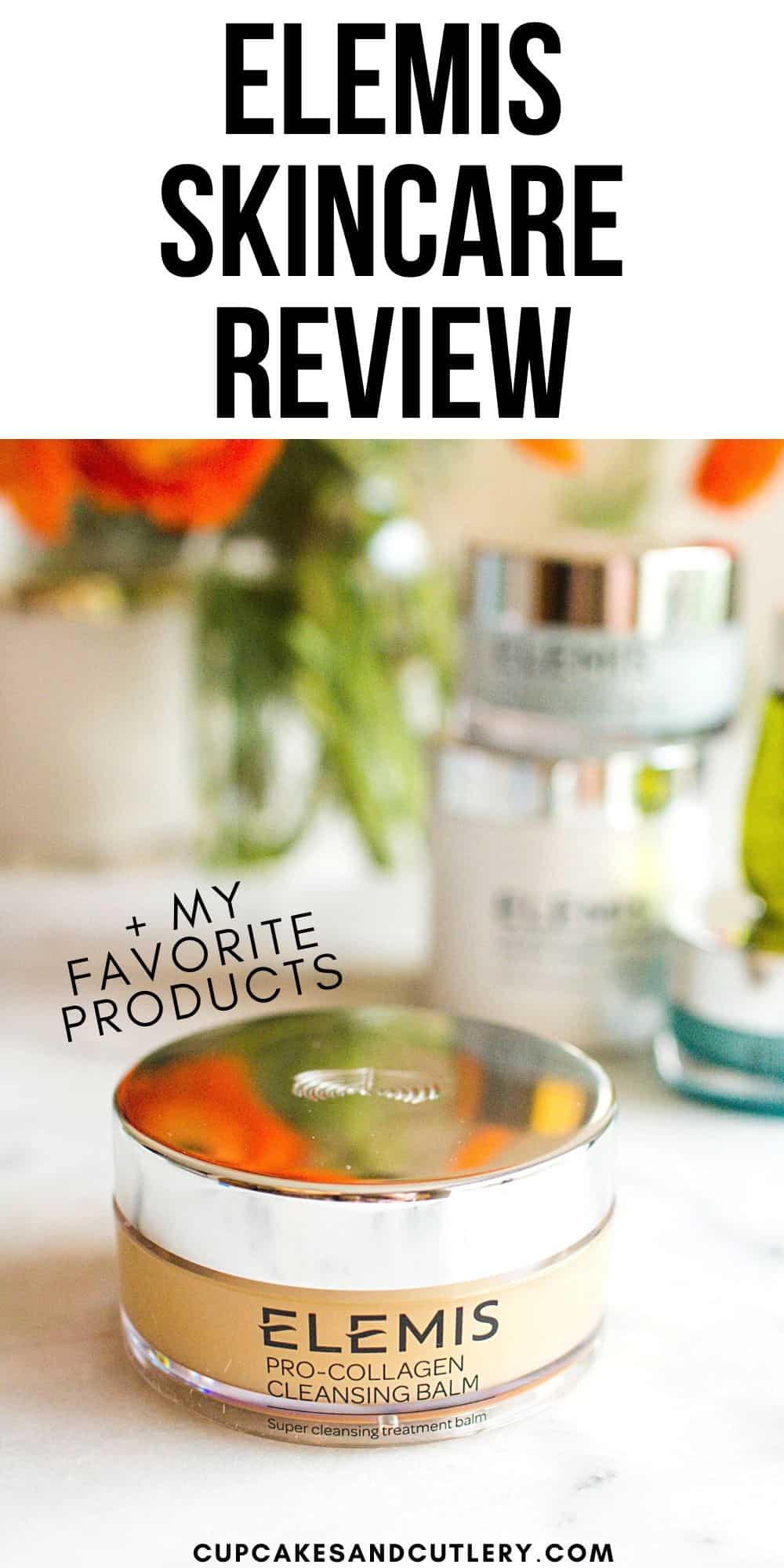 ELEMIS Skincare Review and Favorite AntiAging Products