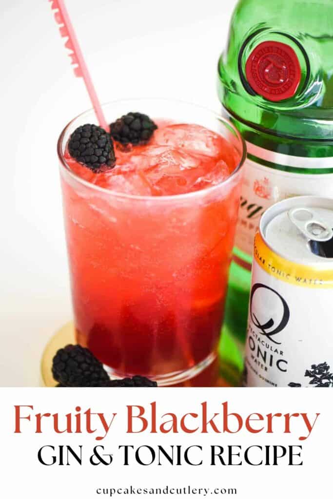 Text - Fruity Blackberry Gin and Tonic Recipe with a pink cocktail in a short glass with fresh blackberries on top.
