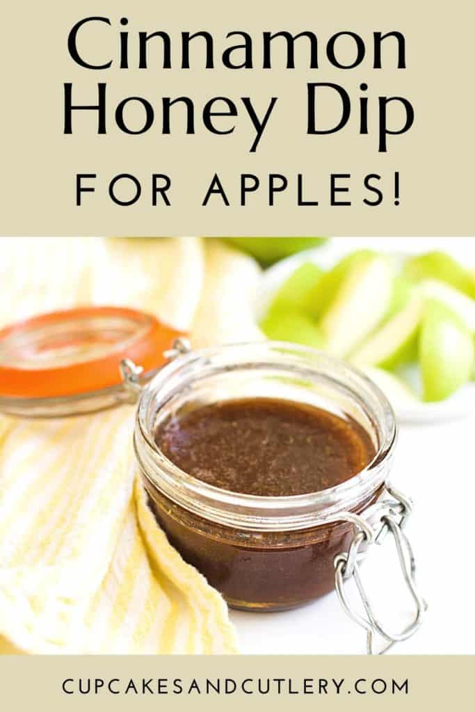 Jar of cinnamon honey dip with green apple slices in the background