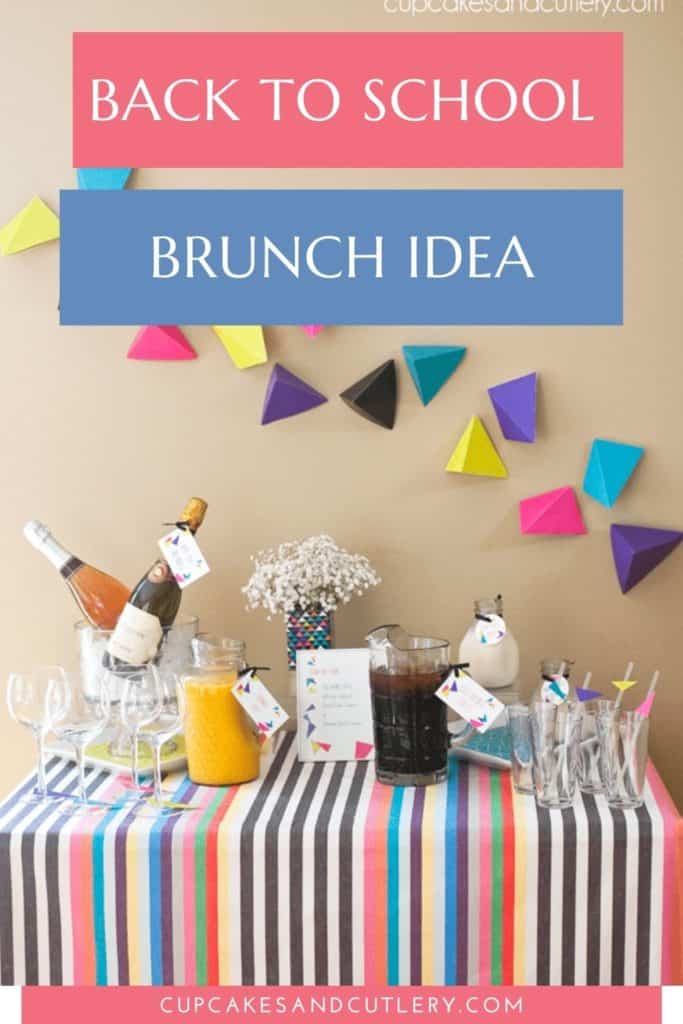 A brunch food table with wall decorations with text over it that says "back to school brunch idea."