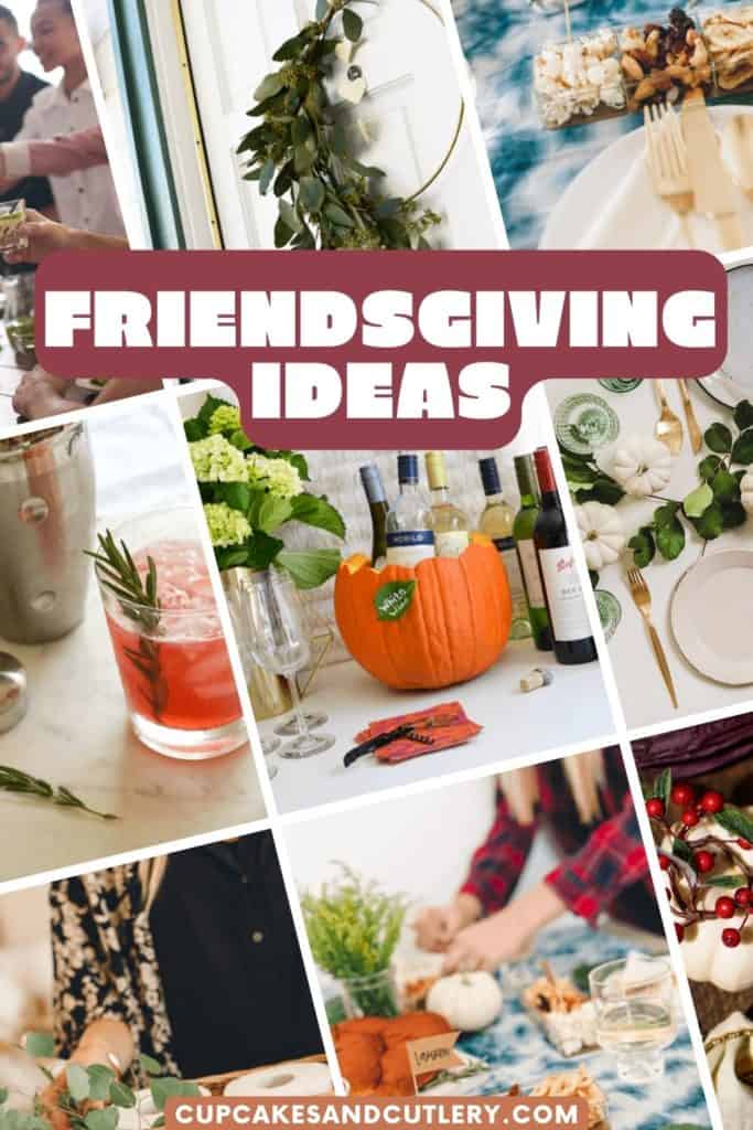 Collage of ideas for your upcoming Friendsgiving party.