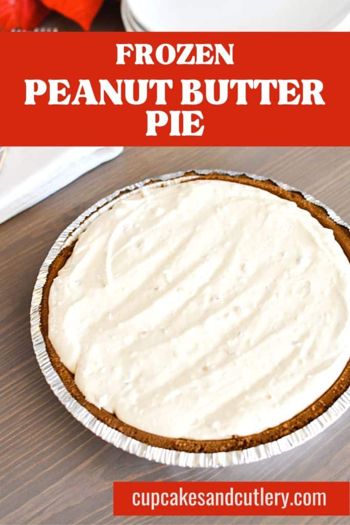 Frozen peanut butter pie on the countertop.