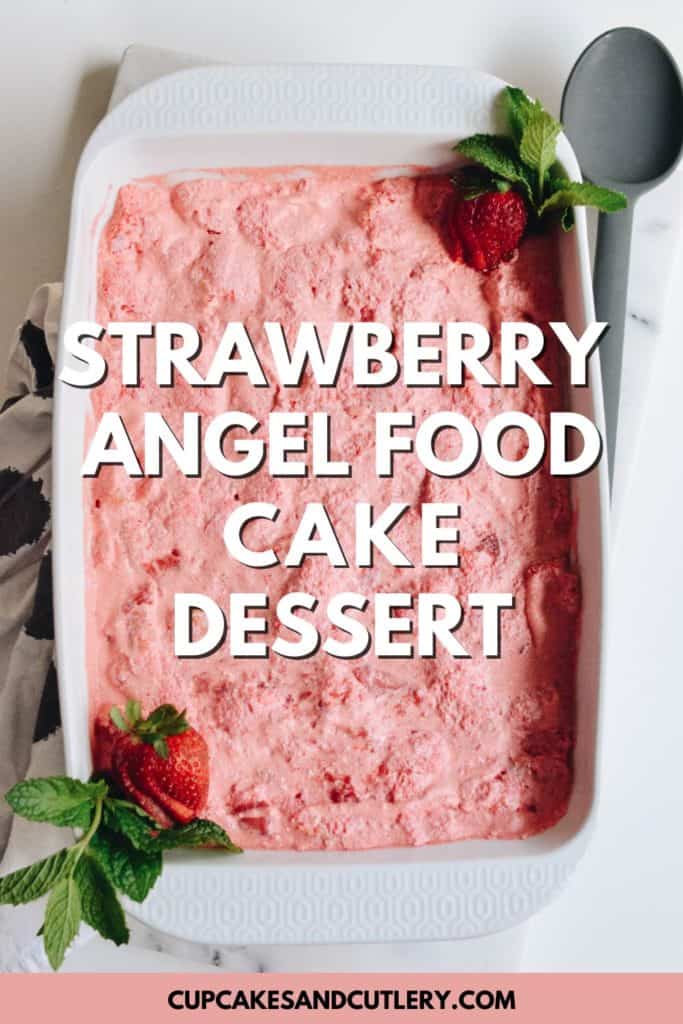 Overhead shot of Strawberry Jello Angel Food Cake with text over it.