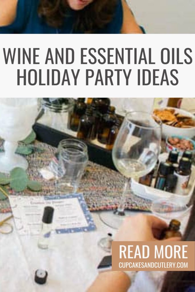 Text - Wine and Essential oils holiday party ideas with a party table in the background.