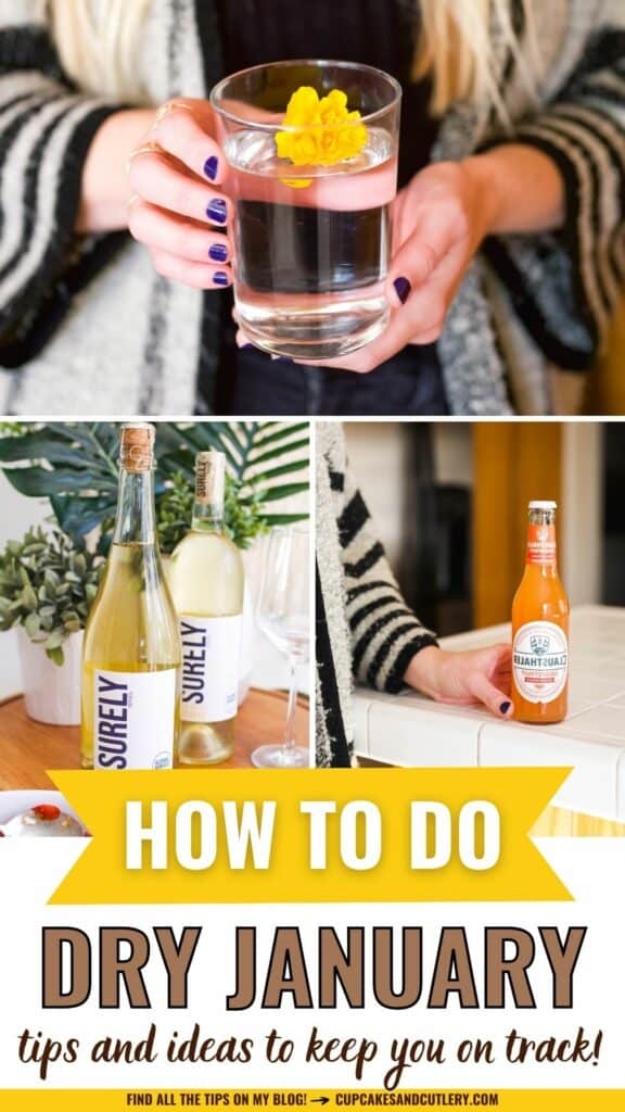 Text: How to do Dry January, Tips and ideas to keep you on track with a collage of images of a woman holding water and images of non-alcoholic drink alternatives.