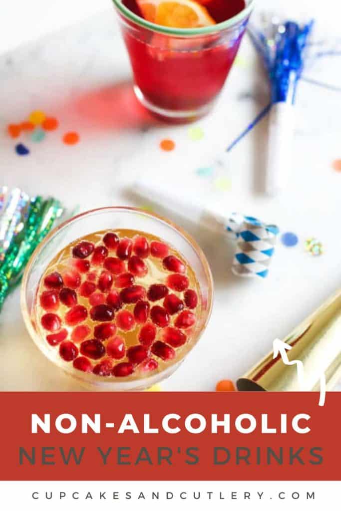 Text - Non-Alcoholic New Year's Drinks with a few mocktails on a table next to noise makers.