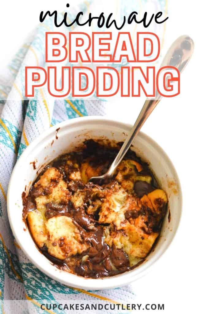Close up on a mug bread pudding with a spoon and text that says "microwave bread pudding".