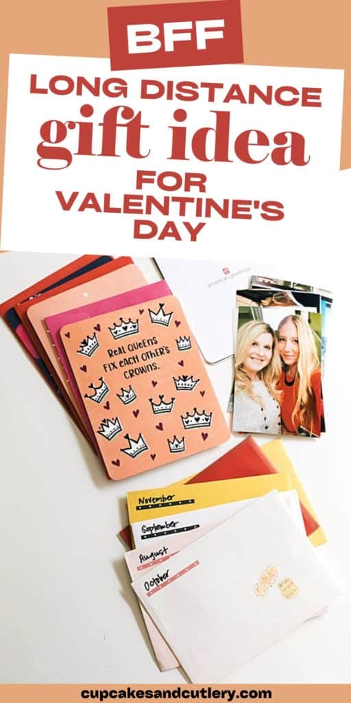 Text - BFF long distance gift idea for valentine's Day with a photo of a stack of greeting cards, envelopes and photos of friends.