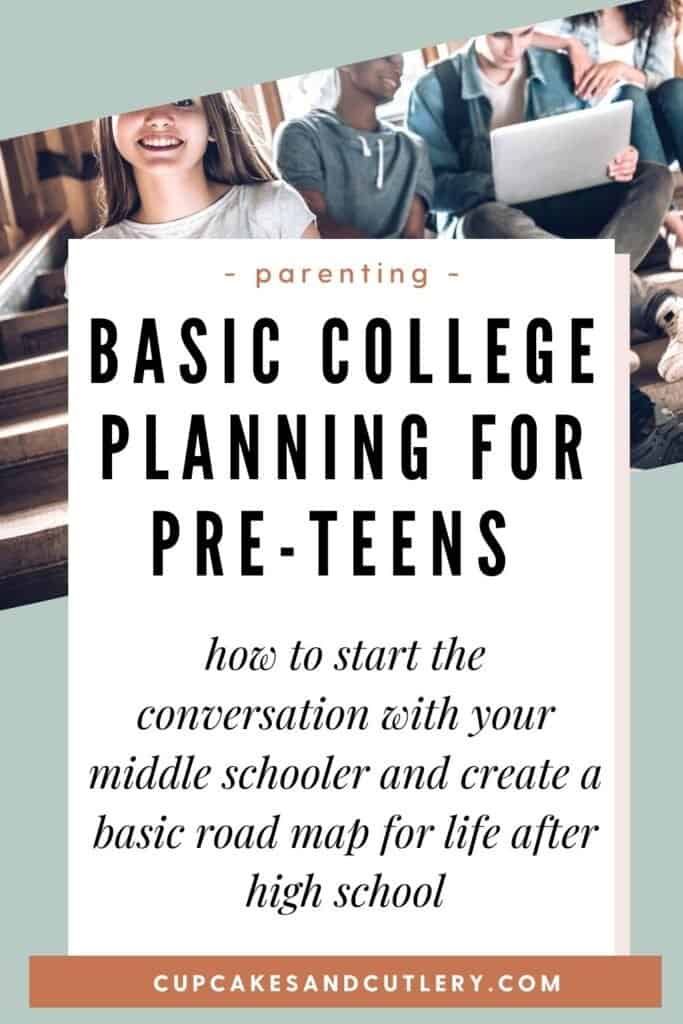 A cropped picture of kids in junior high with text about how to start talking about college planning.