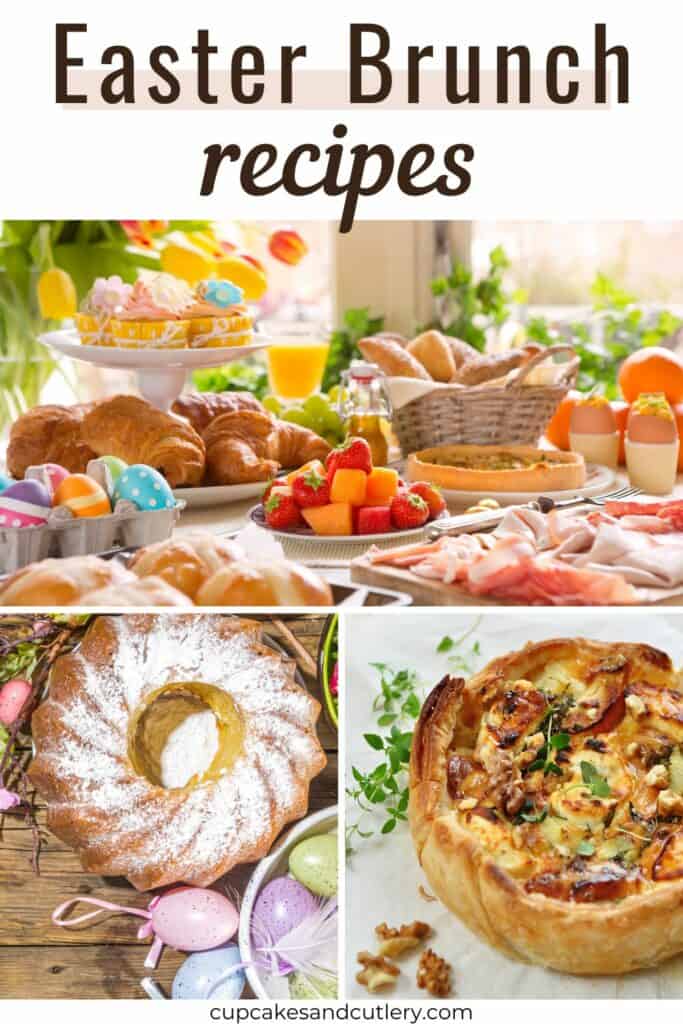 Text - Easter Brunch Recipes with a 3 picture collage of an Easter brunch table, a bundt cake and a quiche.
