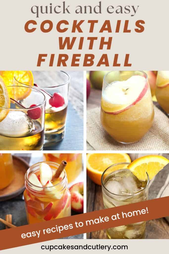 Text - Quick and Easy Cocktails with Fireball with collage of pictures of mixed cocktails.