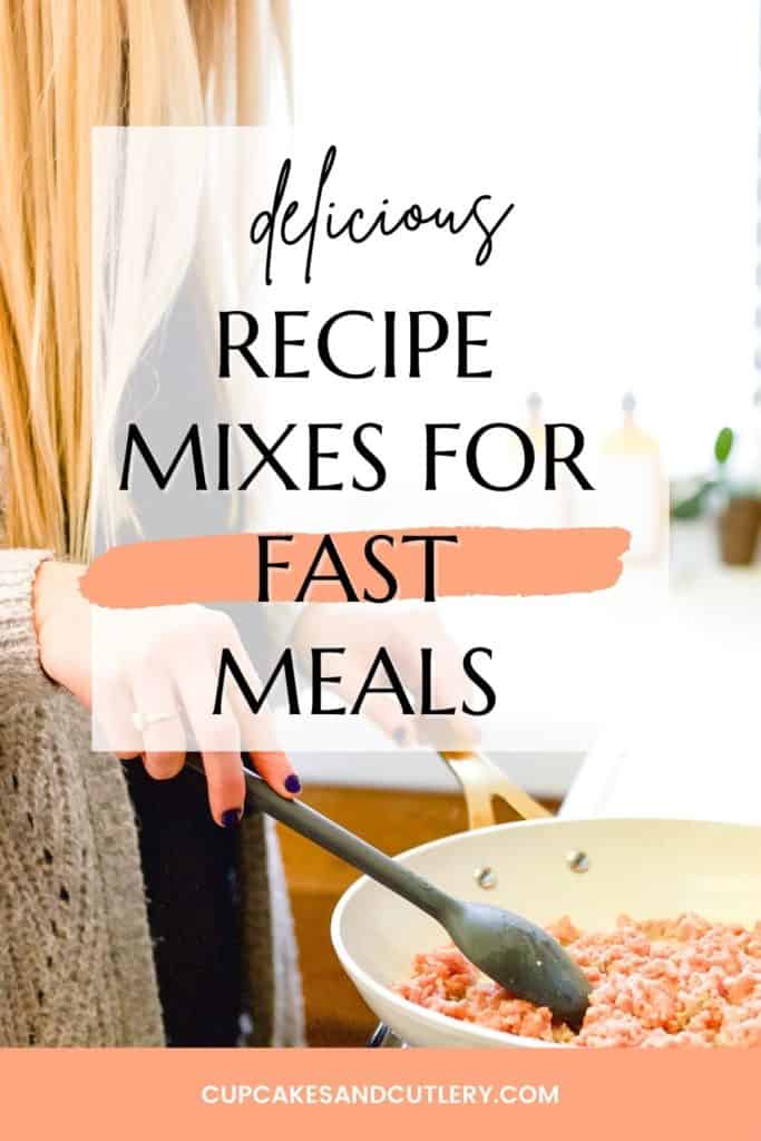 A woman cooking in a pan on the stove with text that says "Delicious Recipe Mixes for Fast Meals."