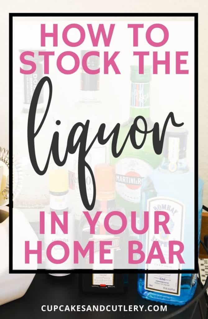 Essentials for Stocking Your Home Bar