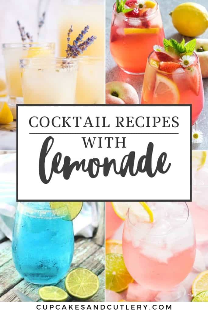 Collage of cocktail recipes with lemonade with text over it that says "cocktail recipes with lemonade".