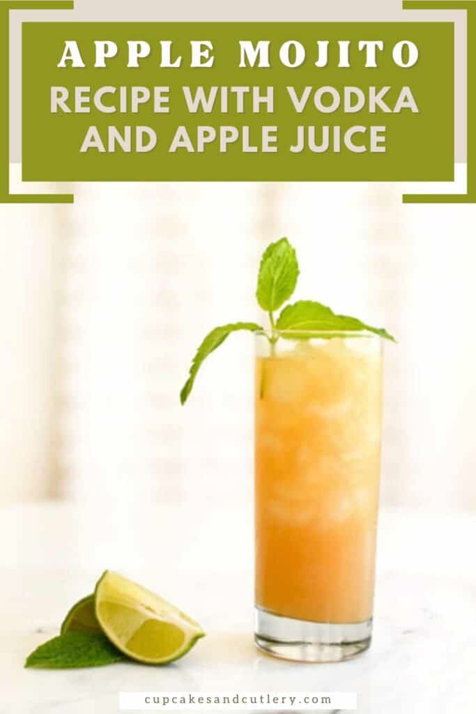 Text: Apple Mojito Recipe with Vodka and Apple Juice with a tall skinny cocktail glass holding a cocktail garnished with mint.
