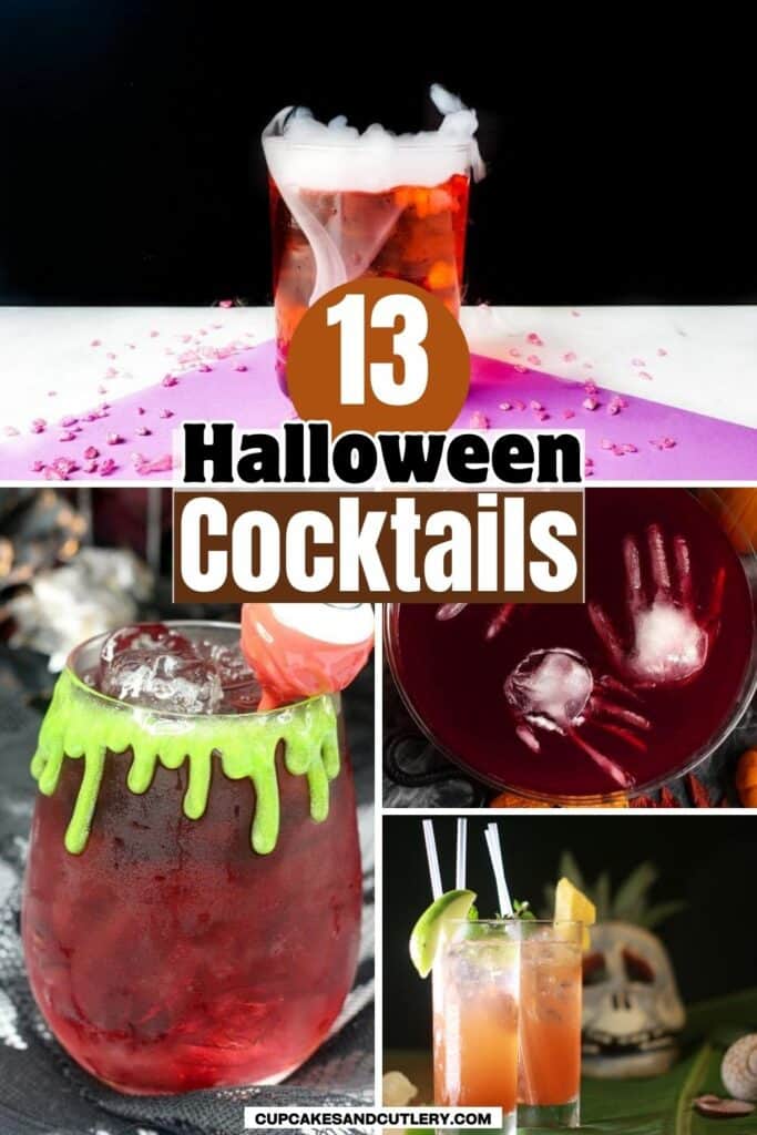 Text: 13 Halloween Cocktails with a collage of colorful cocktails that are themed for Halloween.