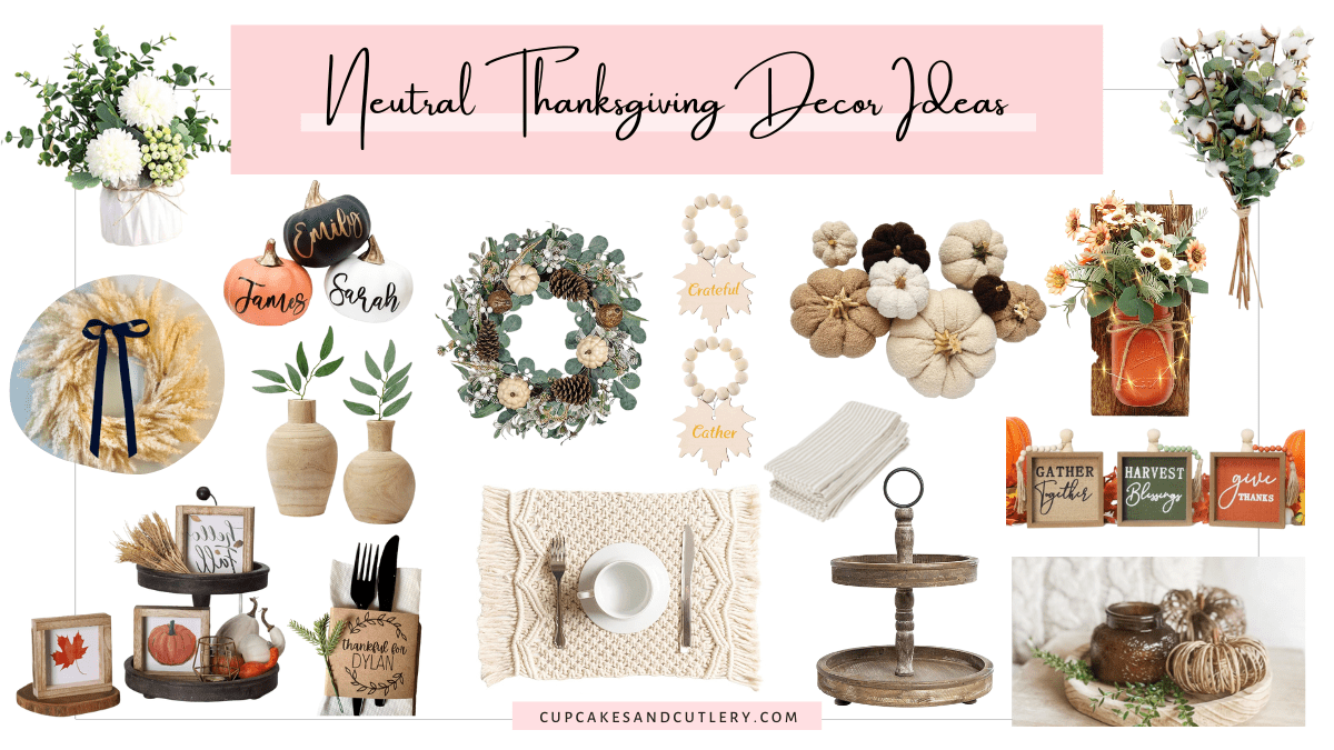 Collage of Thanksgiving home decor ideas in neutral colors. 