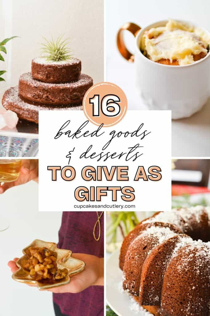 16 Easy Gift Ideas with Store-Bought Desserts + Some to Make