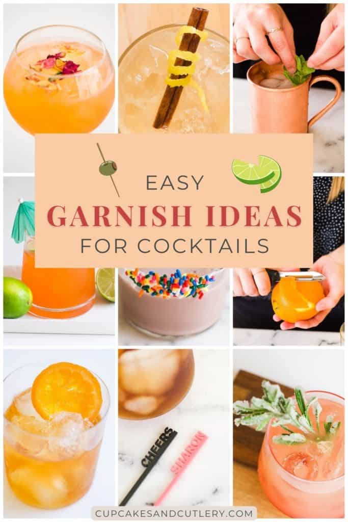Collage of cocktail garnish ideas with text over it.