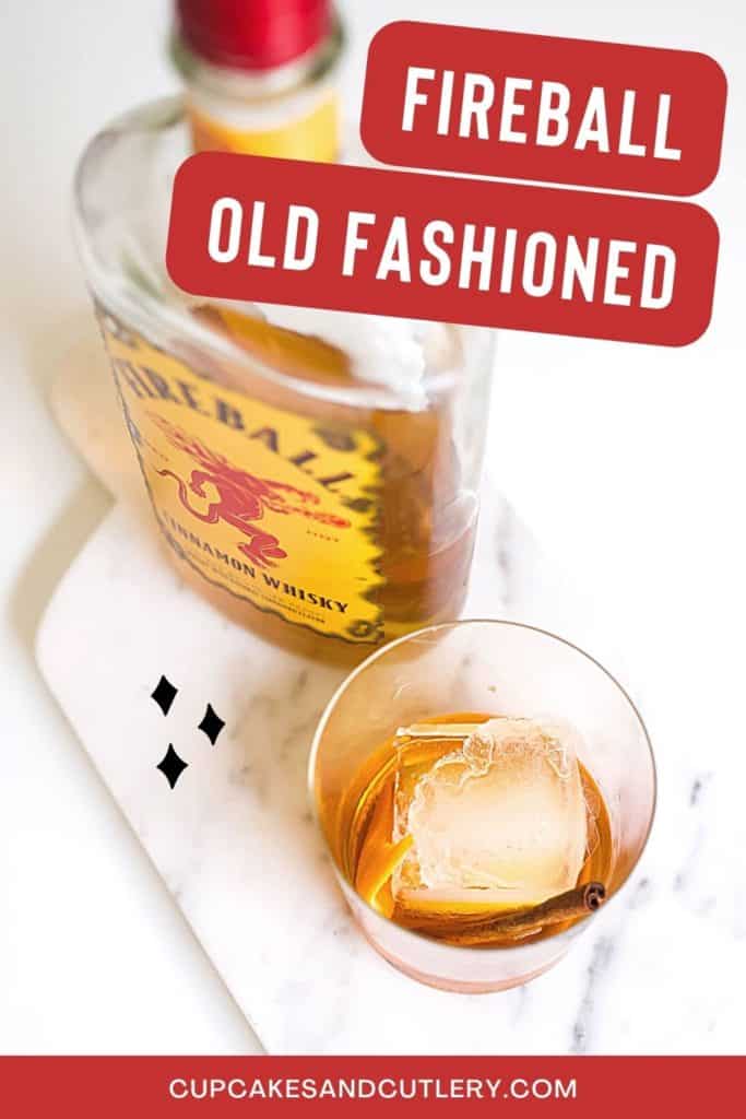Old fashioned made with fireball whiskey on a table.