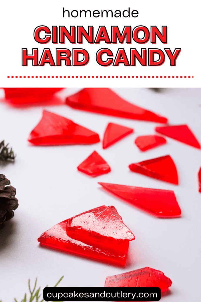Text: Homemade Cinnamon Hard Candy with red sugar candy on a table.