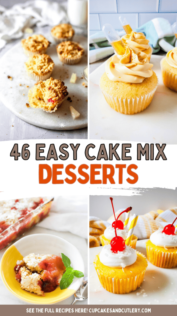 Text: 46 Easy Cake Mix Desserts with a collage of different dessert ideas that can be made with a boxed cake mix.