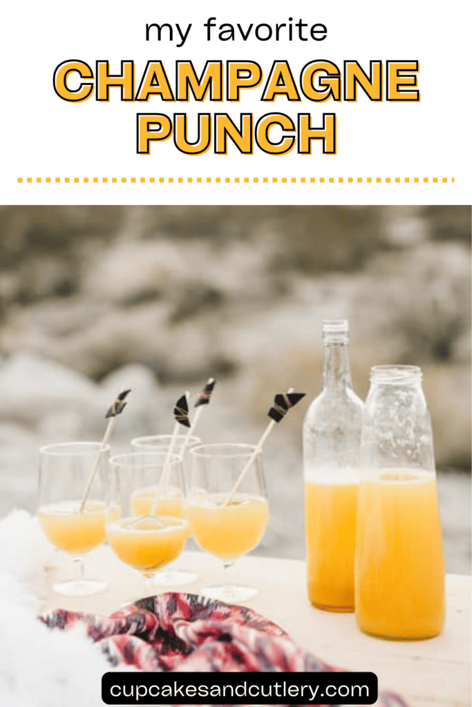 Text: My favorite champagne punch with an image of punch in jars and glasses on a table in the desert.