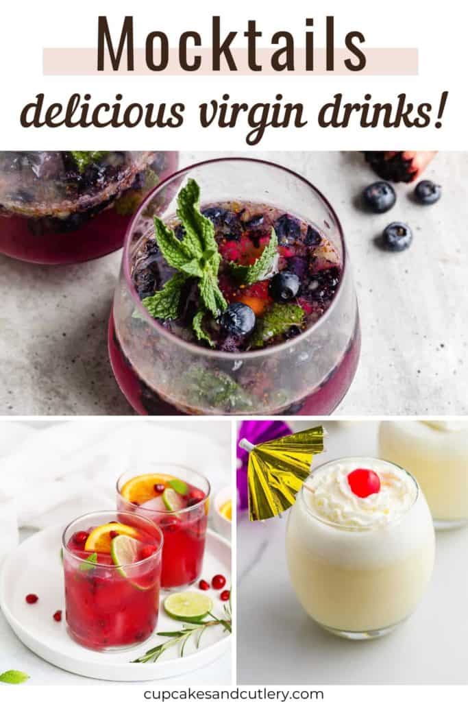 Text - Mocktails delicious virgin drinks with a collage of images of alcohol-free drinks.