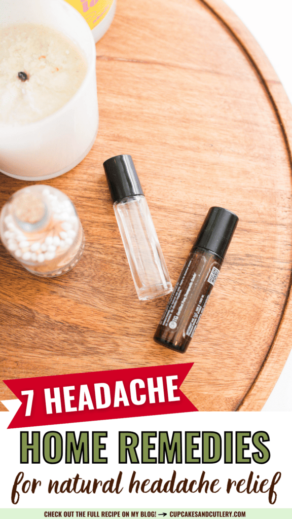 Text: 7 Headache Home Remedies for natural headache relief with a tray and two roller balls of essential oils next to candles.