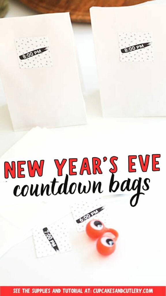 Text: New Year's Eve Countdown Bags with white paper bags with times on them for opening.