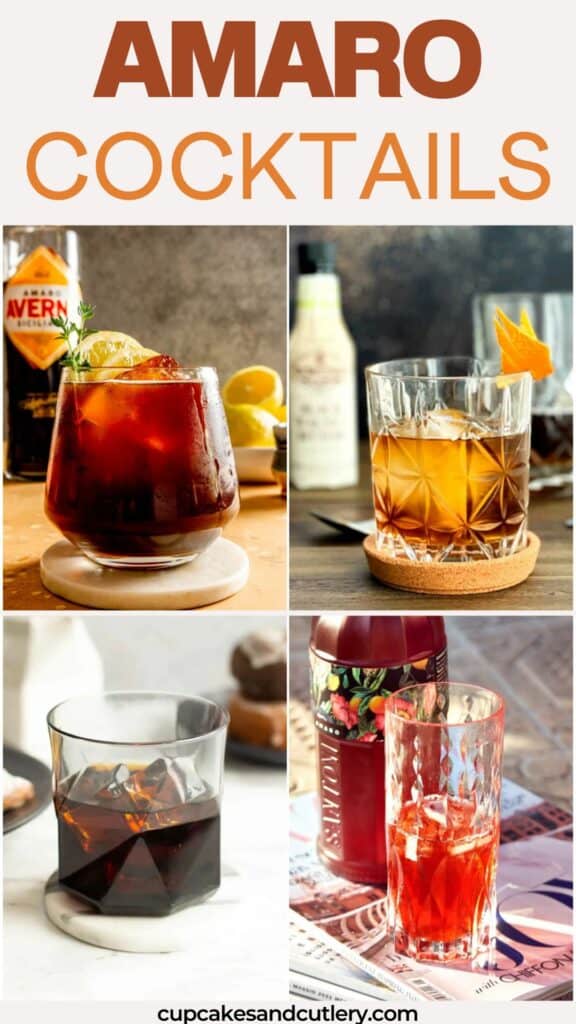 Text: Amaro Cocktails with 4 images of different drinks made with Amaro.