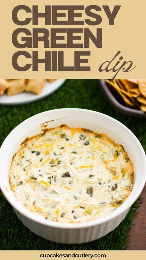 Hot and Cheesy Green Chile Dip Recipe - Cupcakes and Cutlery