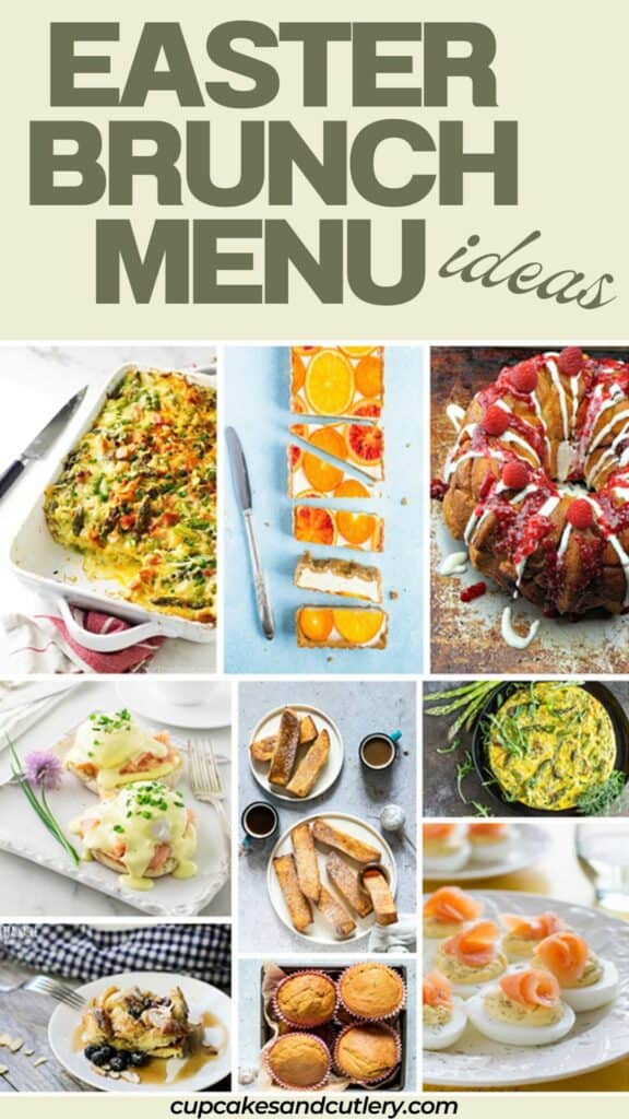 Text: Easter Brunch Menu Ideas with a collage of different dishes to serve for your Easter meal.