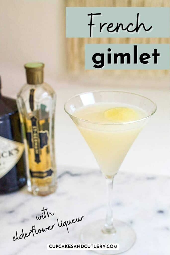 A Simple French Gimlet Recipe for Spring (St Germain Gin Gimlet ...