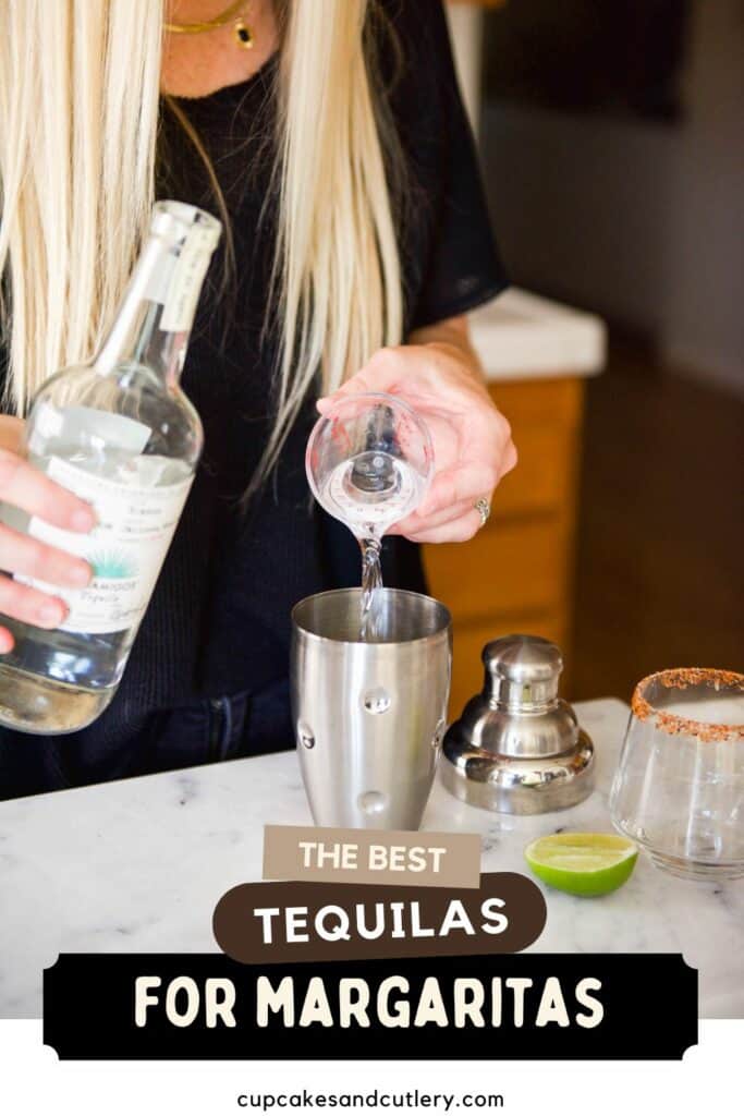 Text - The best tequilas for margaritas with a woman holding a bottle of tequila and pouring some into a cocktail shaker from a measuring cup.