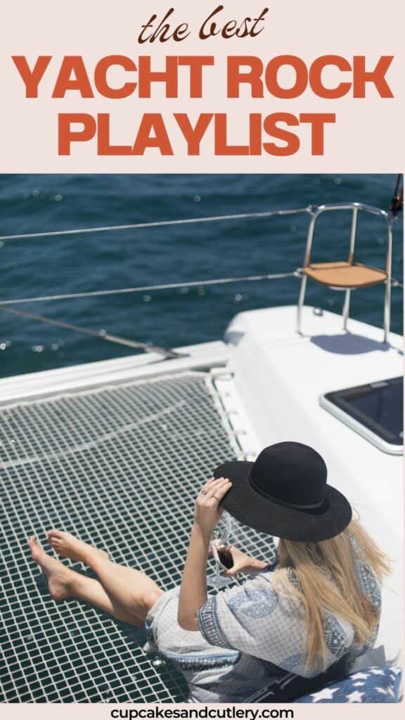 Text: The Best Yacht Rock Playlist with a woman in a hat on a boat.