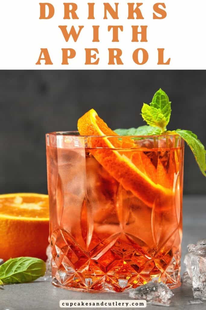 Text: Drinks with Aperol above an image of an aperol cocktail in a high ball glass.