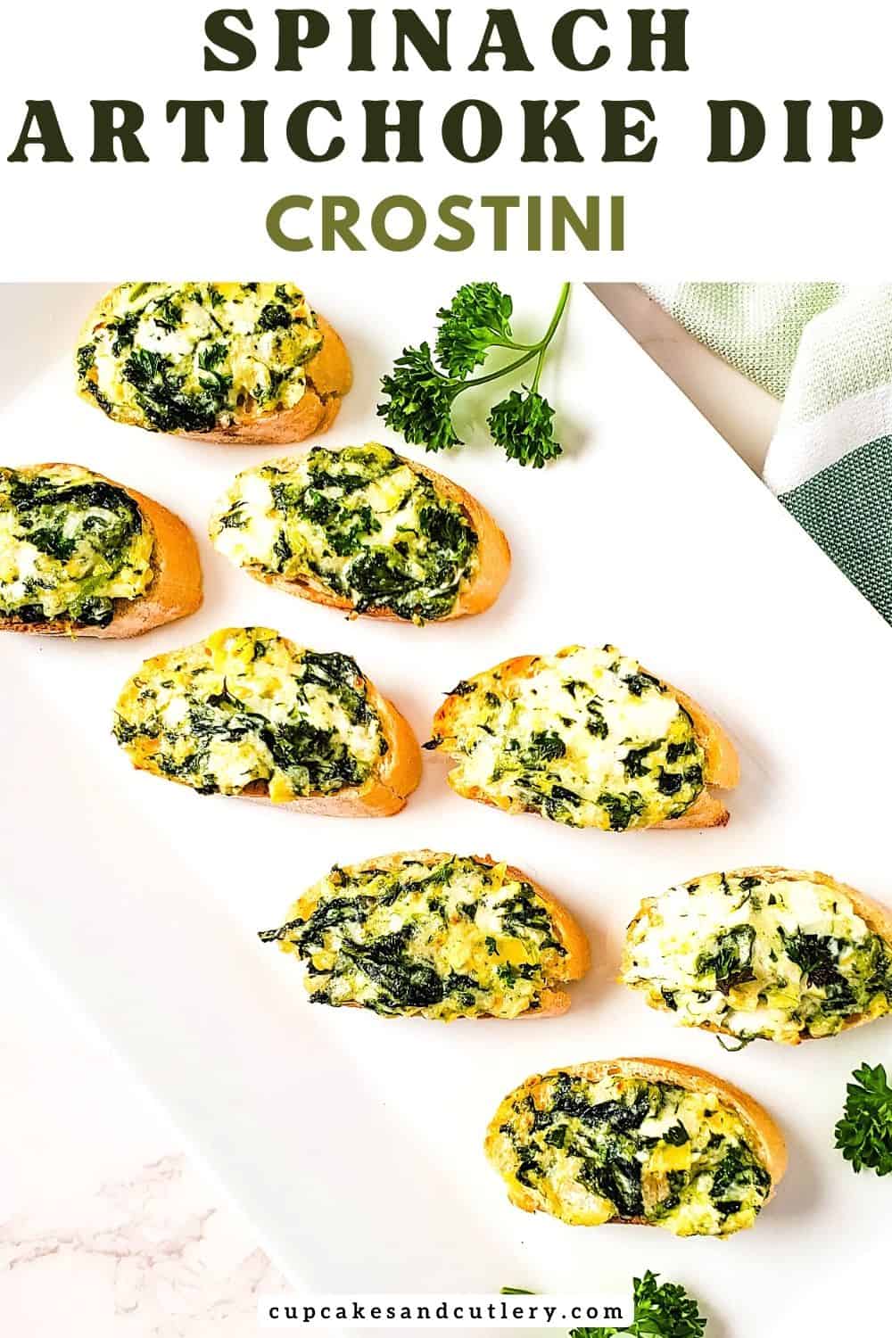 Spinach Artichoke Dip Crostini Appetizer Recipe Cupcakes and Cutlery