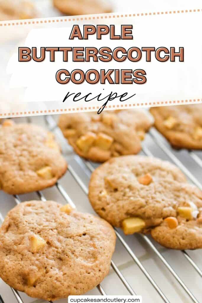 Text: Apple Butterscotch Cookies recipe over cookies laying on a cooling rack.