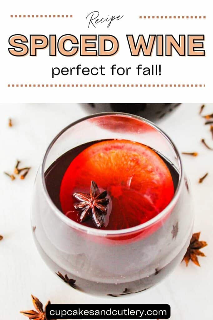 Easy Spiced Mulled Wine Recipe - Muy Bueno