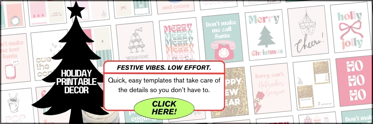 Text: Printable Holiday Decor with examples of holiday decor for Christmas and New Years.