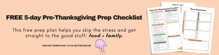 Text about signing up for a free Thanksgiving prep checklist with page examples of the checklist.