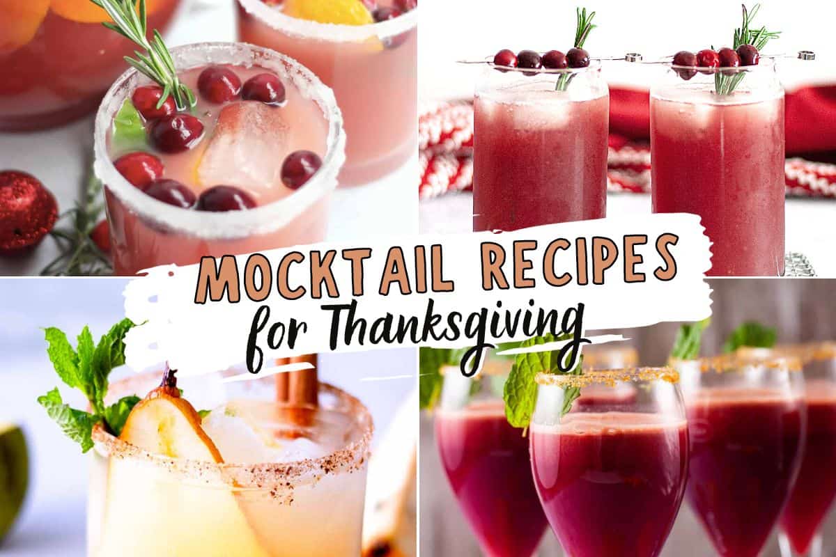 Text: Mocktail Recipes for Thanksgiving with colorful virgin drinks in different glassware to serve friends and family.