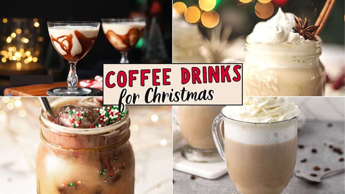 25 Festive Christmas Coffee Drinks to Try This Winter - Cupcakes and