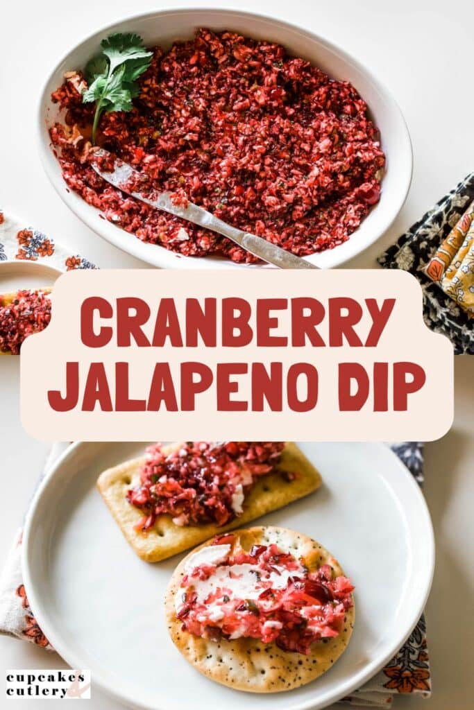 Text: Cranberry Jalapeno Dip with an image of the dish in a white bowl and topped on crackers.